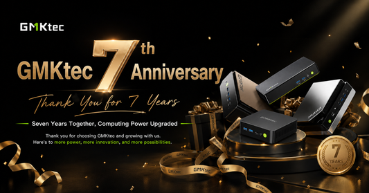 GMKtec 7th Anniversary: From Mini PCs to Intelligent Computing